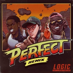 Logic ft. Lil Wayne & ASAP Ferg - Perfect (Remix)